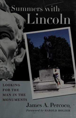 Summers with Lincoln (English, James A. Percoco | Harold Holzer)