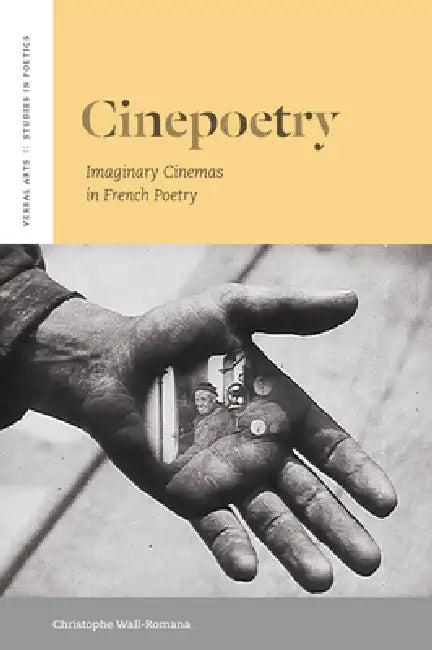 Cinepoetry (English, Christophe Wall-Romana)