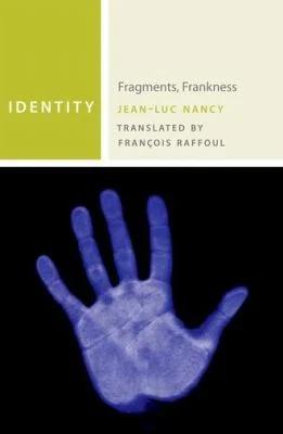 Identity (English, Jean-Luc Nancy | François Raffoul)