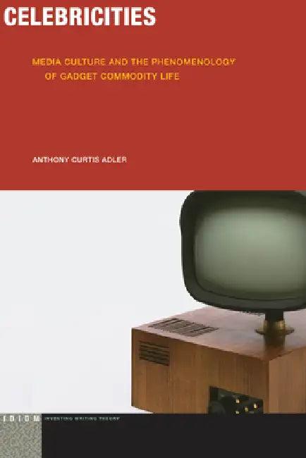 Celebricities (English, Anthony Curtis Adler)