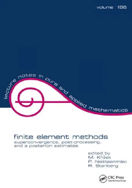Finite Element Methods (English, Michel Krizek)
