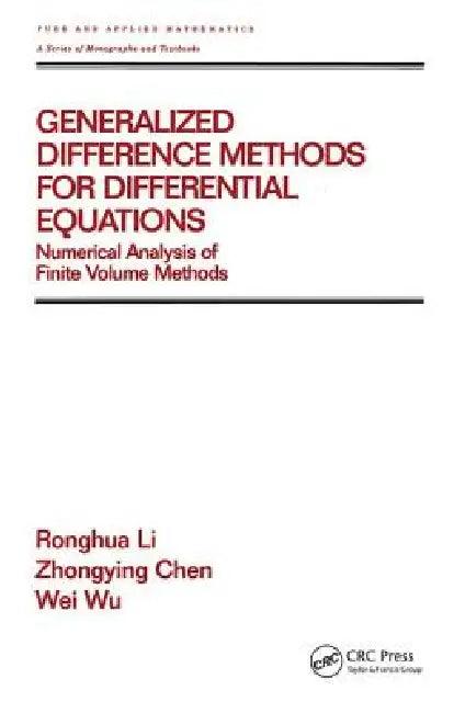 Generalized Difference Methods for Differential Equations (English, Ronghua Li | Zhongying Chen | Wei Wu)