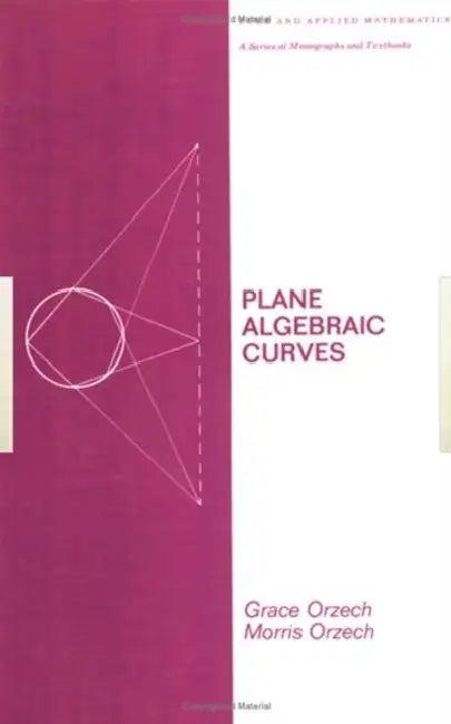 Plane Algebraic Curves (English, C. Orzech)