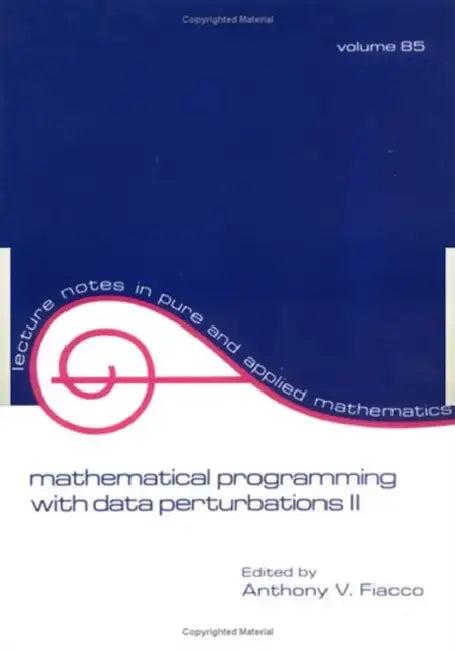Mathematical Programming with Data Perturbations II, Second Edition (English, Fiacco)