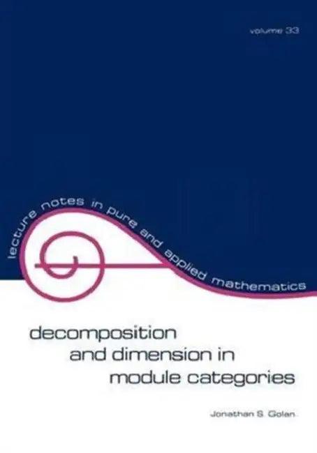 Decomposition and Dimension in Module Categories (English, Jonathan S. Golan)