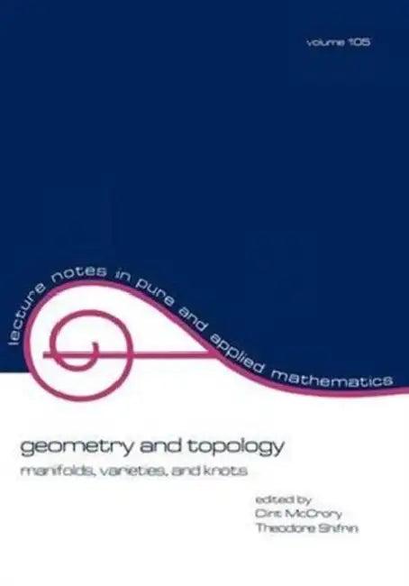 Geometry and Topology (English, Martin A. McCrory)