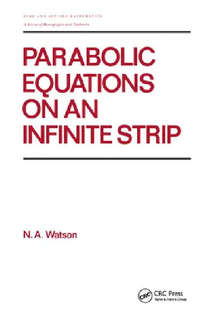 Parabolic Equations on an Infinite Strip (English, Watson)