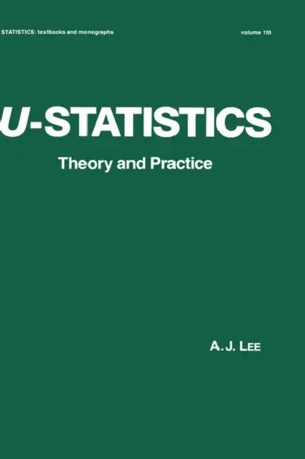 U-Statistics (English, A. J. Lee)