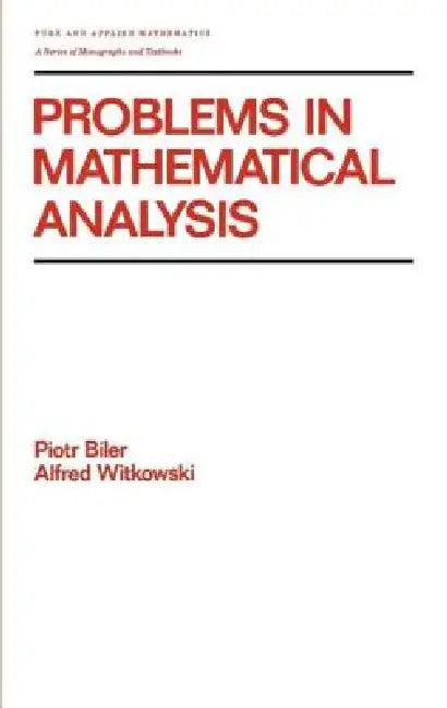 Problems in Mathematical Analysis (English, Biler)