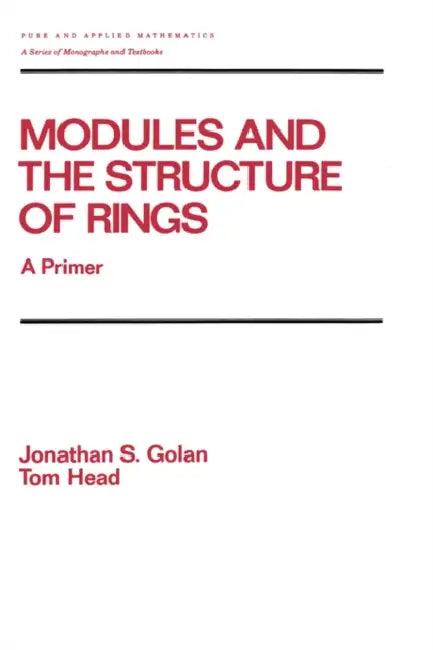 Modules and the Structure of Rings (English, Golan)