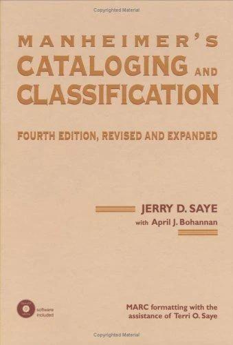 Manheimer's Cataloging and Classification, Revised and Expanded (English, Jerry Saye)