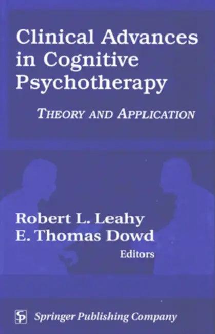Clinical Advances in Cognitive Psychotherapy (English, Robert L. Leahy | Joyce J. Fitzpatrick | E. Thomas Dowd)