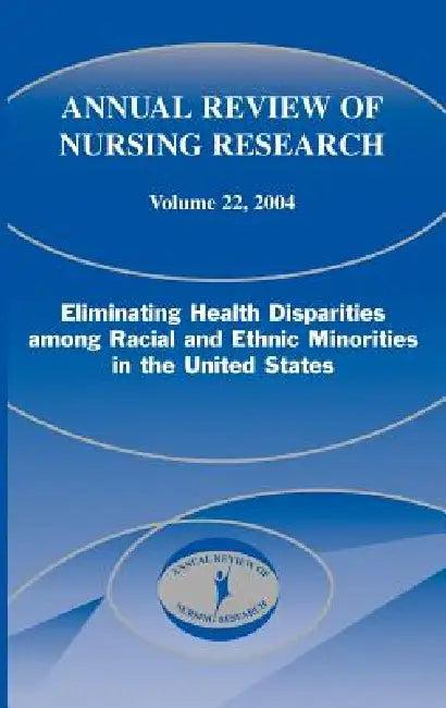 Annual Review of Nursing Research, Volume 22, 2004 (English, Antonia M. Villarruel | Cornelia P. Porter | Joyce Fitzpatrick)