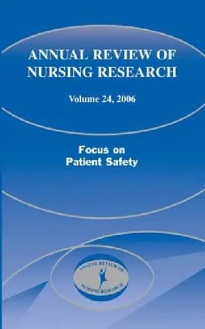 Annual Review of Nursing Research, Volume 24, 2006 (English, Joyce J. Fitzpatrick | Patricia Stone | Patricia Hinton Walker)