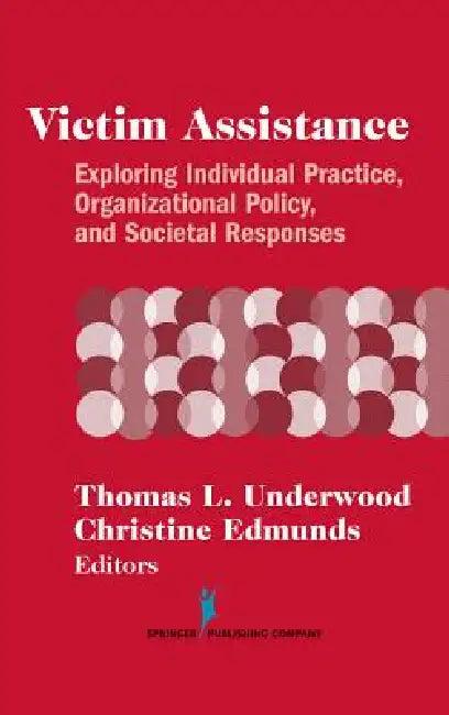 Victim Assistance (English, Thomas L. Underwood | Christine Edmunds)