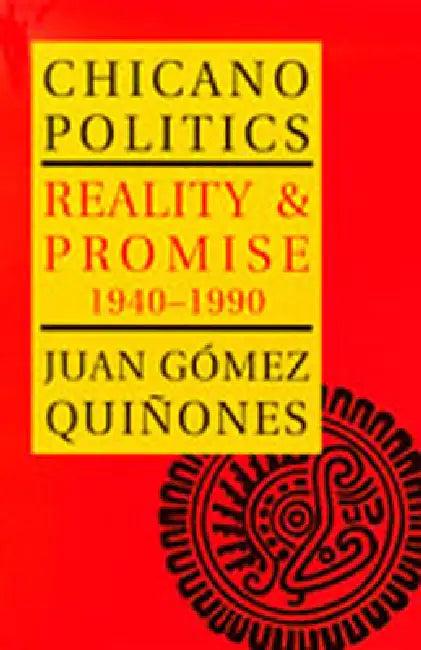Chicano Politics (English, Juan Gómez-Quiñones)