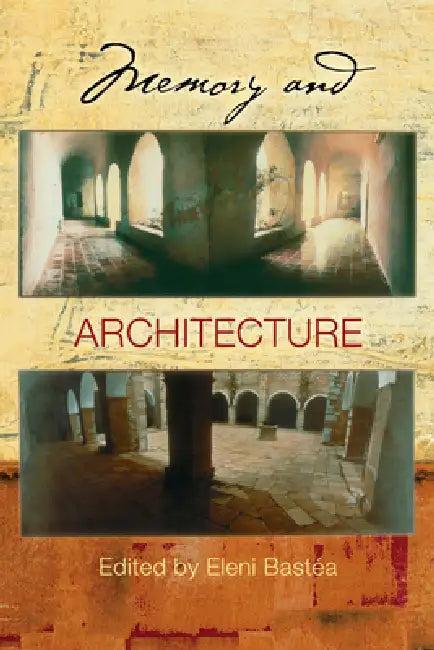 Memory and Architecture (English, Eleni Bastéa)