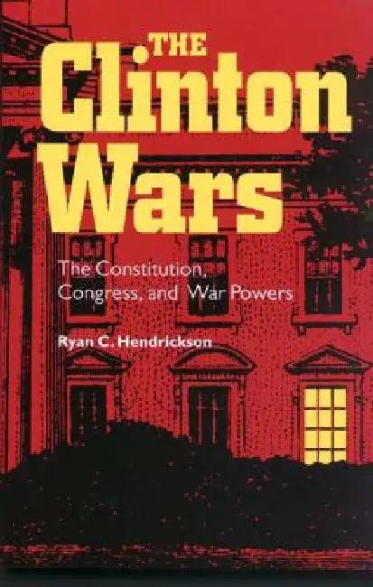 Clinton Wars (English, Ryan C. Hendrickson)