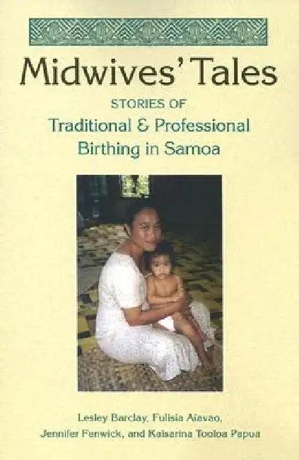 Midwives' Tales (English, Lesley Barclay)
