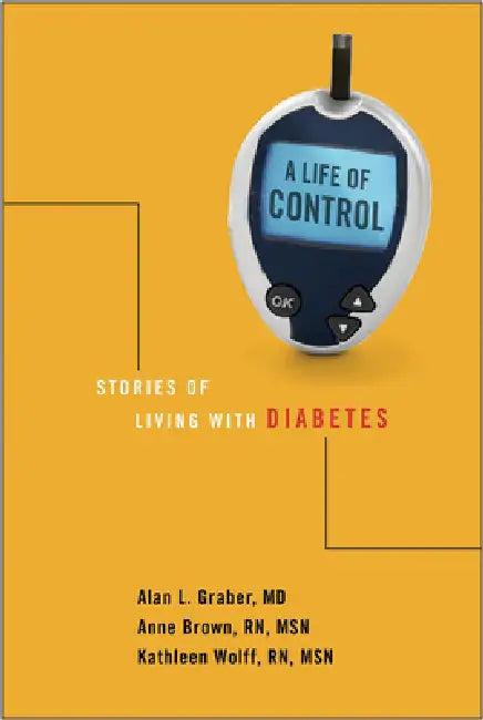 Life of Control (English, Alan L. Graber)