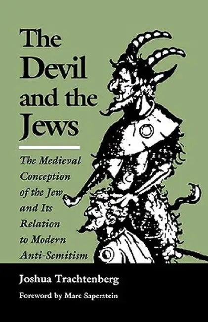The Devil and the Jews (English, Joshua Trachtenberg)