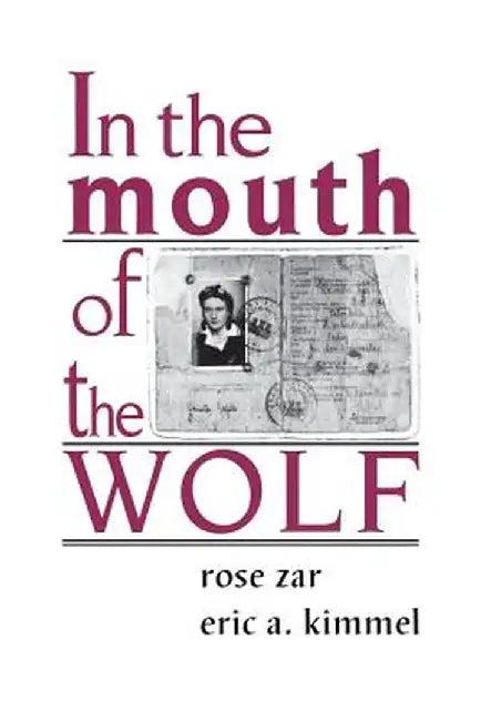 In the Mouth of the Wolf (English, Rose Zar)
