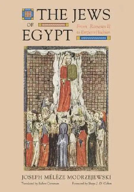 The Jews of Egypt (English, Joseph Meleze Modrzejewski)