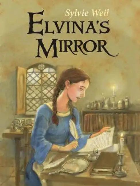Elvina's Mirror (English, Sylvie Weil)
