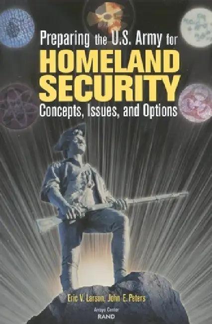 Preparing the U.S. Army for Homeland Security (English, Eric Larson | John Peters)