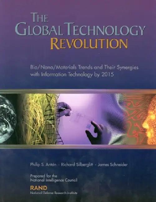 The Global Technology Revolution (English, Philip S. Anton | Richard Silberglitt | James Schneider)