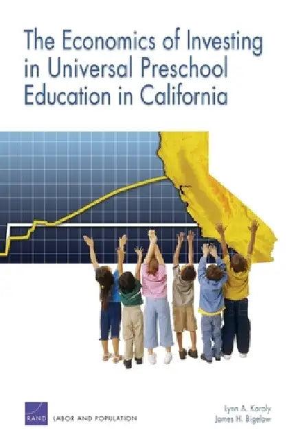 Economics of Investing in Universal Preschool Education in C (English, Rand Corporation | James H. Bigelow)