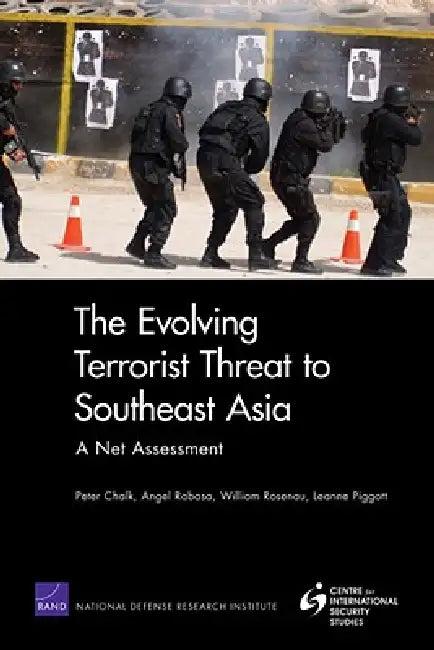 The Evolving Terrorist Threat to Southeast Asia (English, Peter Chalk | Angel Rabasa | Willliam Rosenau)