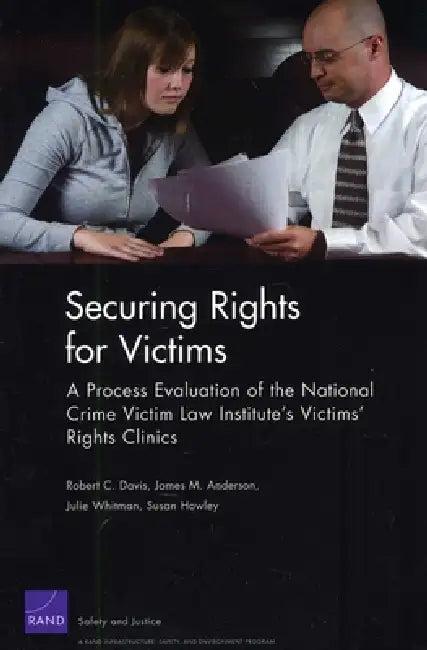 Securing Rights for Victims (English, Robert C. Davis | James M. Anderson | Julie Whitman)