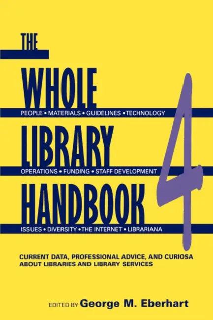 Whole Library Handbook 4 (English, George M. Eberhart)