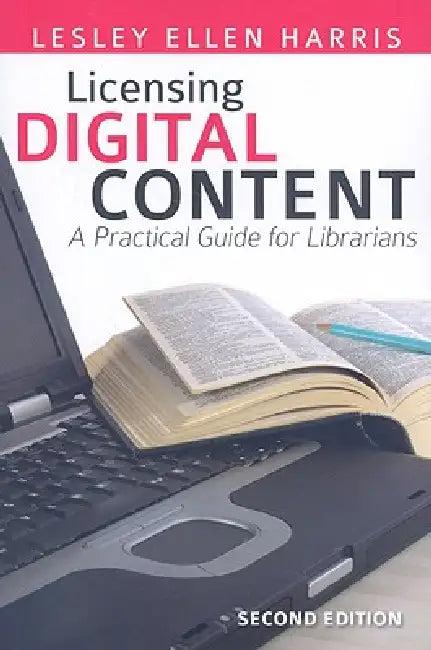 Licensing Digital Content (English, Lesley Ellen Harris)