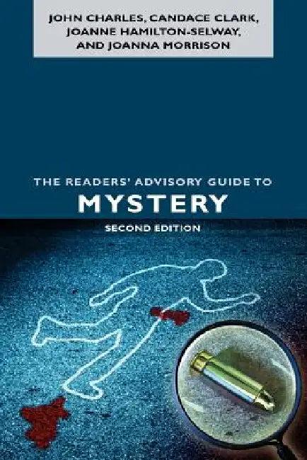 The Readers' Advisory Guide to Mystery (English, John Charles | Candace Clark | Joanne Hamilton-Selway)