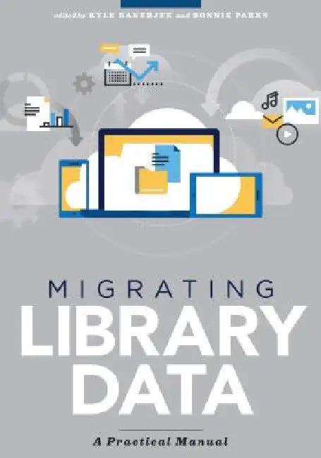 Migrating Lib Data (English, Kyle Banerjee | Bonnie Parks)