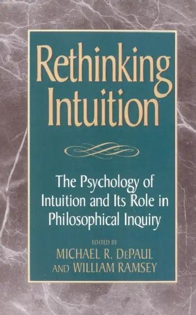 Rethinking Intuition (English, George Bealer | Robert Cummings | Michael Depaul)