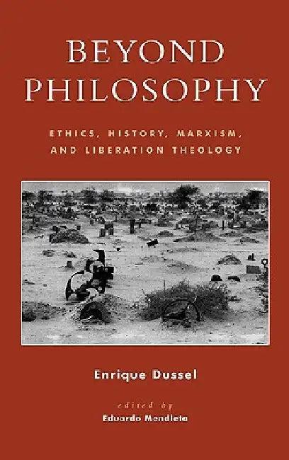 Beyond Philosophy (English, Enrique Dussel | Eduardo Mendieta)
