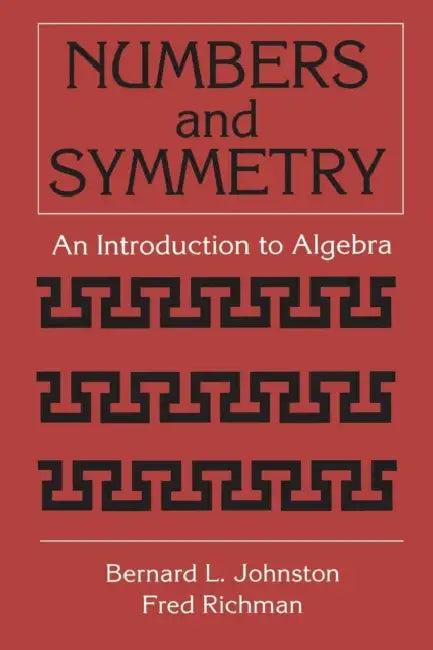 Numbers and Symmetry (English, Bernard L. Johnston)