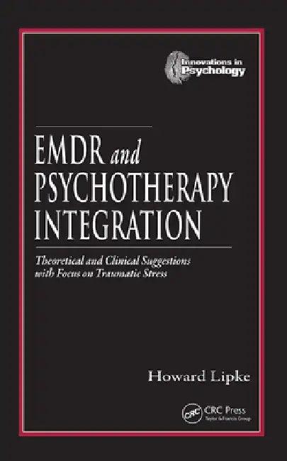 EMDR and Psychotherapy Integration (English, Howard Lipke)