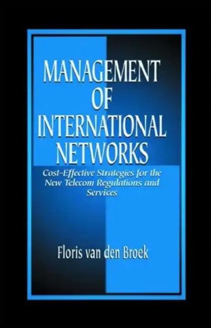 Management of International Networks (English, Floris Van Den Broek)