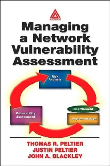 Managing A Network Vulnerability Assessment (English, Thomas R. Peltier)