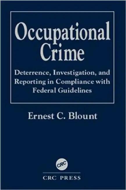 Occupational Crime (English, Blount Ernest C.)