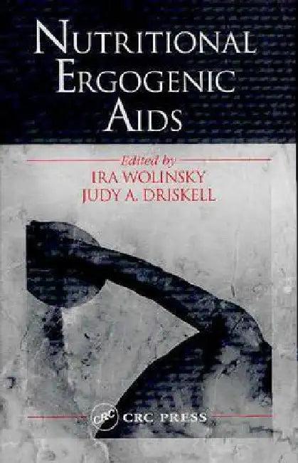 Nutritional Ergogenic AIDS (English, Ira Wolinsky | Judy A. Driskell)