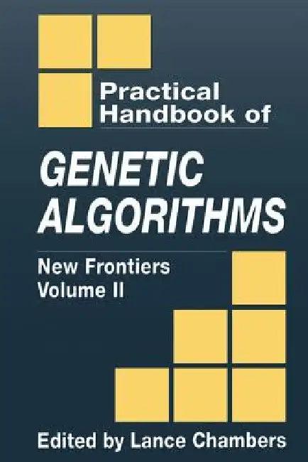 The Practical Handbook of Genetic Algorithms (English, Lance D. Chambers)