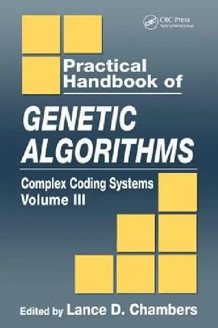 Practical Handbook of Genetic Algorithms (English, Lance D. Chambers)