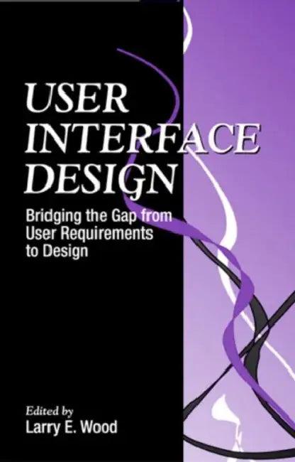 User Interface Design (English, Larry E. Wood)