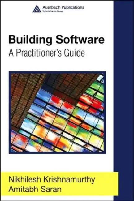 Building Software (English, Nikhilesh Krishnamurthy | Amitabh Saran)
