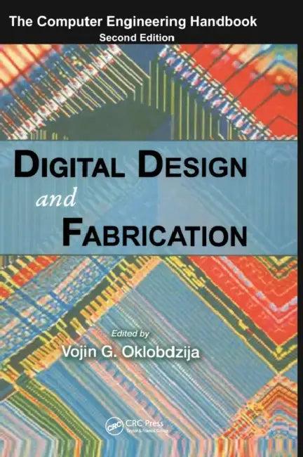 Digital Design and Fabrication (English, Vojin G. Oklobdzija)